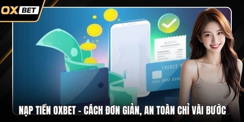 Nạp tiền OXBET